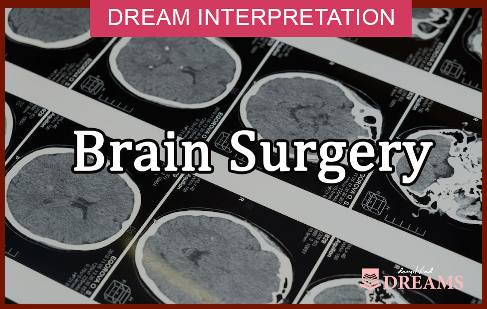 dream about brain surgery