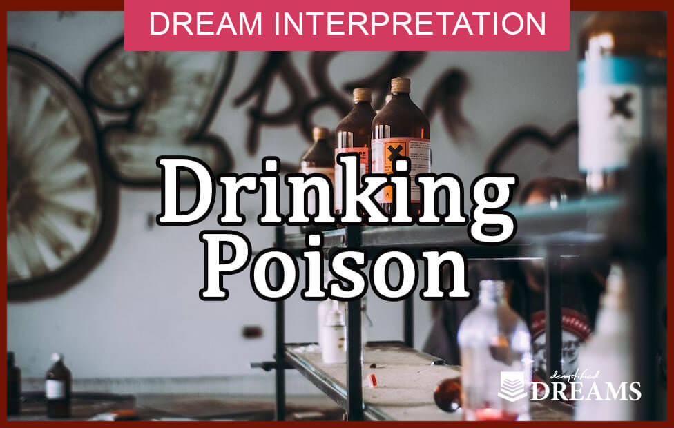 dream about drinking poison