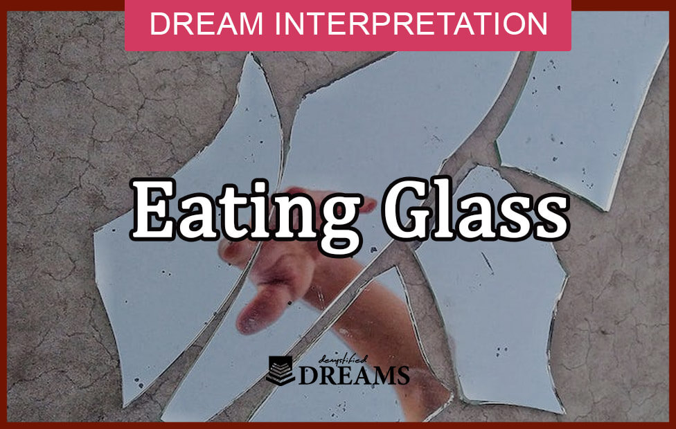 dream about eating glass
