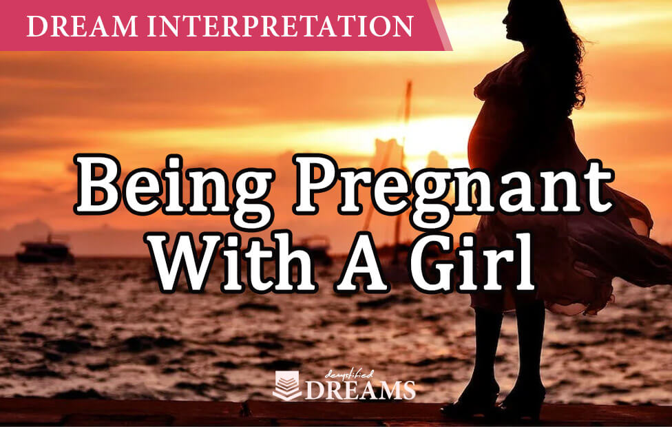 dream about being pregnant with a girl